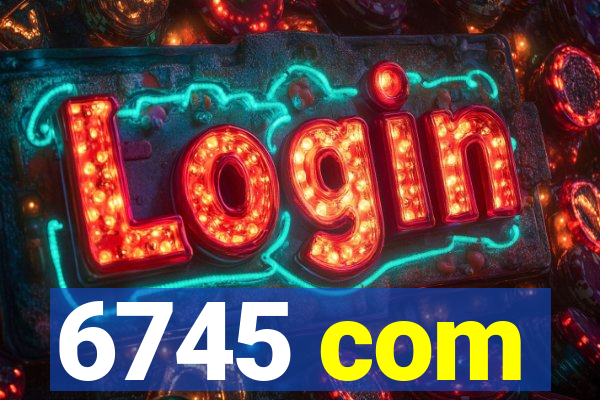 6745 com